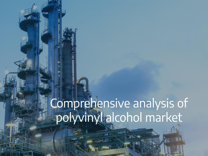 Análise abrangente do mercado de álcool polivinílico na China